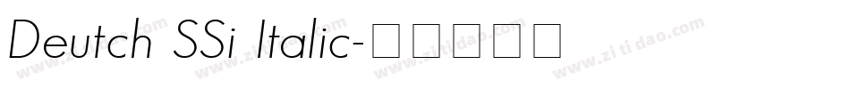 Deutch SSi Italic字体转换